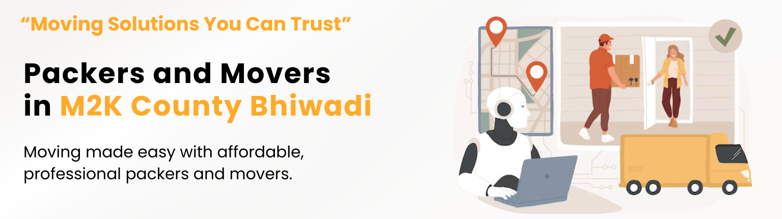 packers-and-movers-in-m2k-county-bhiwadi